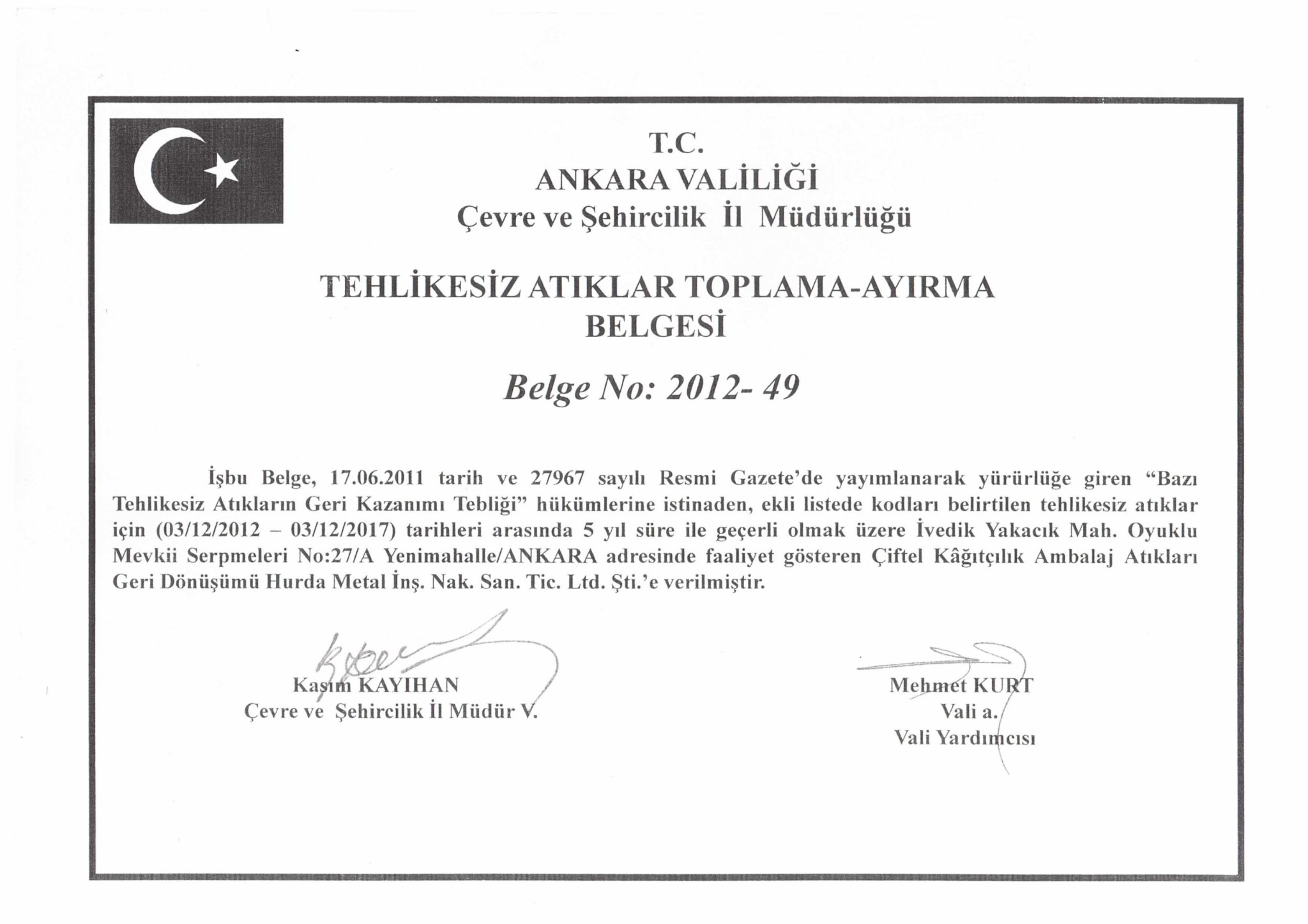 Çiftel Kağıtçılık tehlikesiz atıklar toplama ayırma belgesi